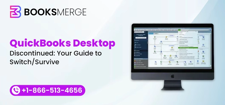 QuickBooks Desktop discontinued
