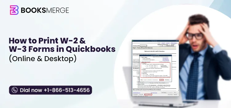 How to print W-2 and W-3 forms in QuickBooks Online and Desktop payroll